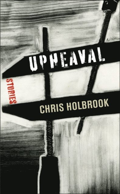 Chris Holbrook - Upheaval, E-bok