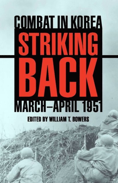 William T. Bowers - Striking Back, E-bok