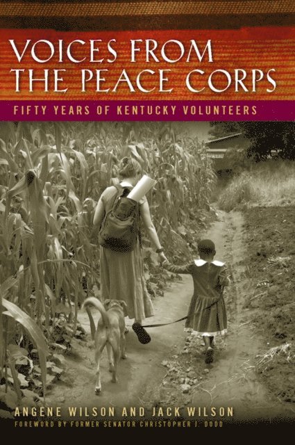 Jack Wilson, Angene Wilson - Voices from the Peace Corps, E-bok