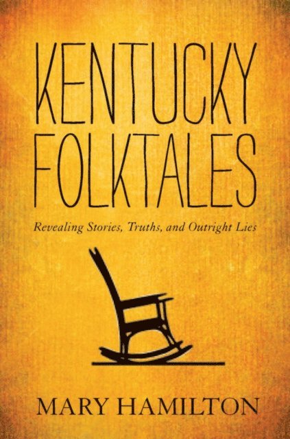 Mary Hamilton - Kentucky Folktales, E-bok