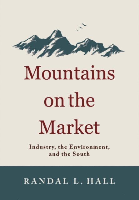 Randal L. Hall - Mountains on the Market, E-bok