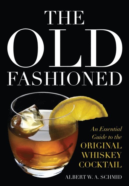 Albert W. A. Schmid - Old Fashioned, E-bok
