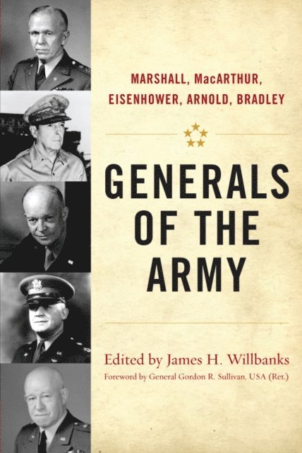 James H. Willbanks - Generals of the Army, E-bok