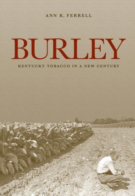 Ann K. Ferrell - Burley, E-bok