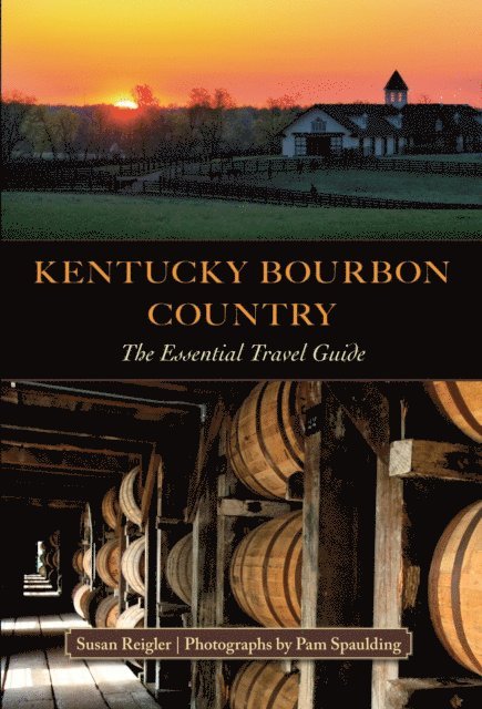 Susan Reigler - Kentucky Bourbon Country, E-bok