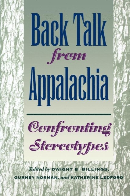 Katherine Ledford, Gurney Norman, Dwight B. Billings - Back Talk from Appalachia, E-bok