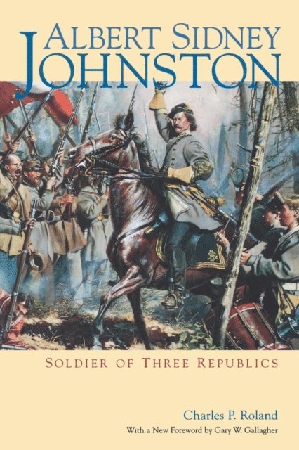 Charles P. Roland - Albert Sidney Johnston, E-bok