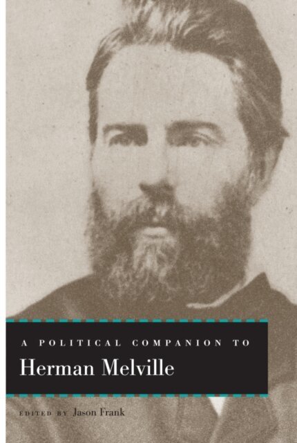 Jason Frank - Political Companion to Herman Melville, E-bok