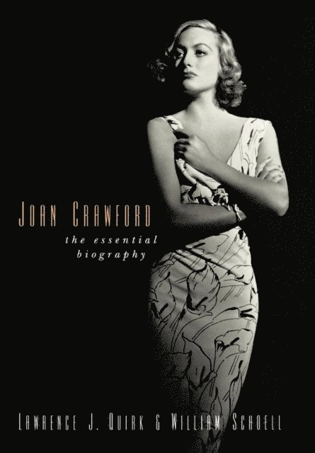 William Schoell, Lawrence J. Quirk - Joan Crawford, E-bok