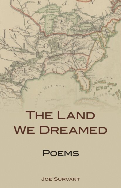 Joe Survant - Land We Dreamed, E-bok