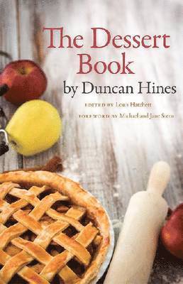 Duncan Hines, Louis Hatchett - Dessert Book, Häftad. Tillgänglighet: Lägg i varukorg