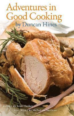 Duncan Hines, Louis Hatchett - Adventures in Good Cooking, Häftad. Tillgänglighet: Lägg i varukorg