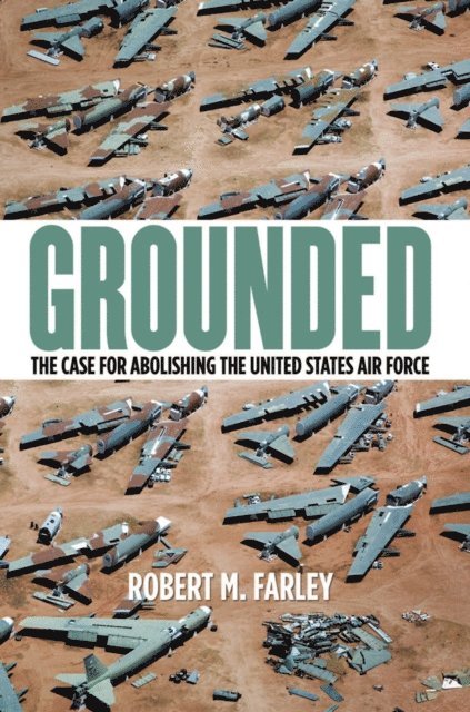 Robert M. Farley - Grounded, E-bok