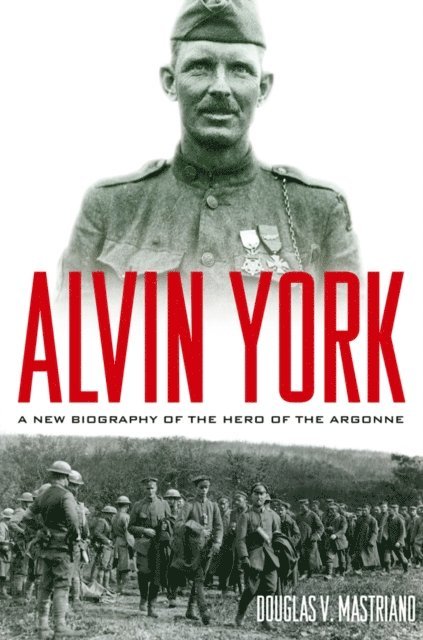 Douglas V. Mastriano - Alvin York, E-bok