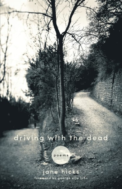 Jane Hicks - Driving with the Dead, E-bok