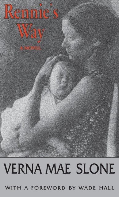 Verna Mae Slone - Rennie's Way, E-bok
