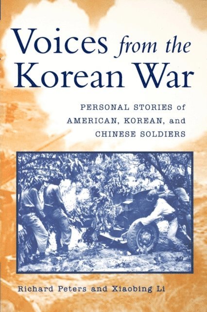 Xiaobing Li, Richard Peters - Voices from the Korean War, E-bok