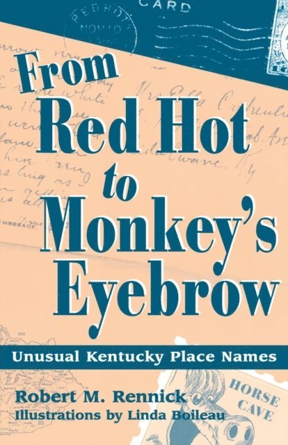 Robert M. Rennick - From Red Hot to Monkey's Eyebrow, E-bok