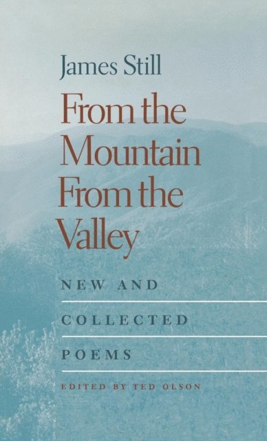 James Still, Ted Olson - From the Mountain, From the Valley, E-bok