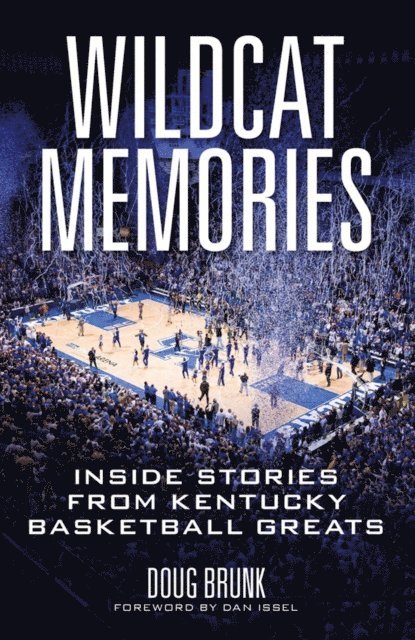 Doug Brunk - Wildcat Memories, E-bok