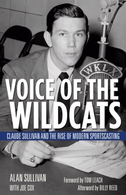Joe Cox, Alan Sullivan - Voice of the Wildcats, E-bok