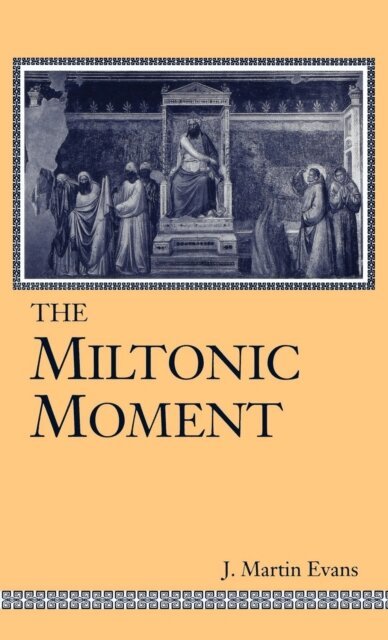 J. Martin Evans - Miltonic Moment, E-bok