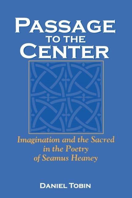 Daniel Tobin - Passage to the Center, E-bok