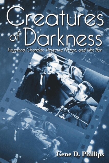 Gene D. Phillips - Creatures of Darkness, E-bok