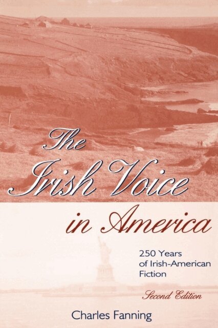 Charles Fanning - Irish Voice in America, E-bok