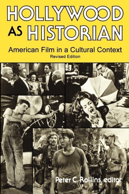 Peter C. Rollins - Hollywood As Historian, E-bok