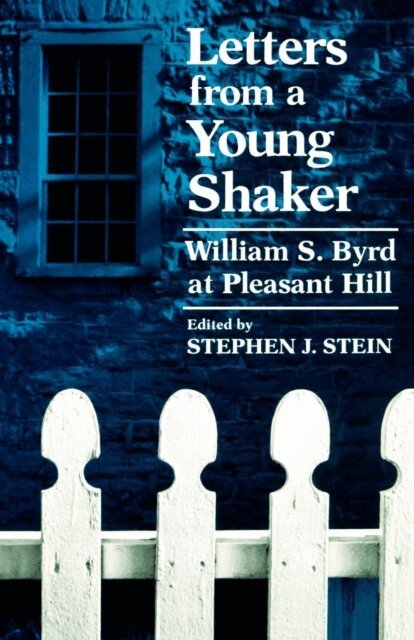 William S. Byrd - Letters from a Young Shaker, E-bok