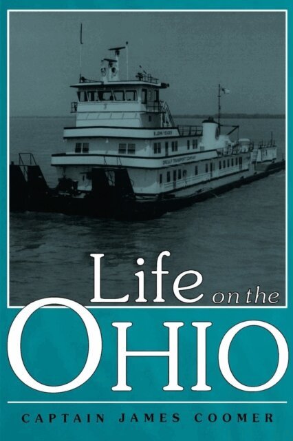 James Coomer - Life on the Ohio, E-bok