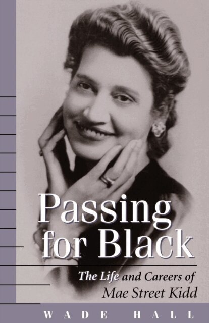 Wade Hall - Passing for Black, E-bok. Tillgänglighet: Lägg i varukorg