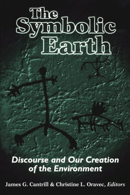 Christine L. Oravec, James G. Cantrill - Symbolic Earth, E-bok