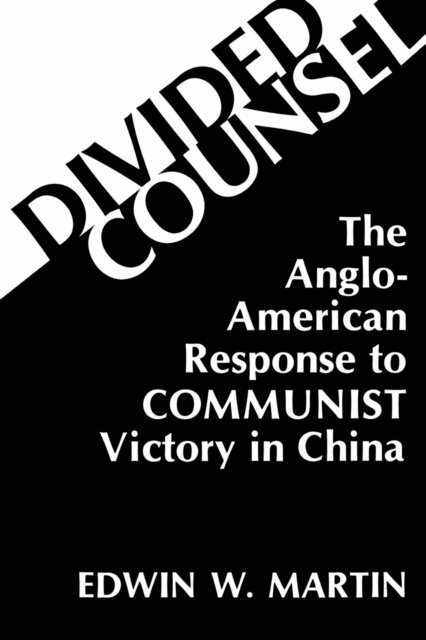 Edwin W. Martin - Divided Counsel, E-bok