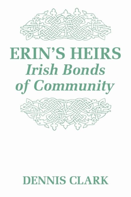 Dennis Clark - Erin's Heirs, E-bok