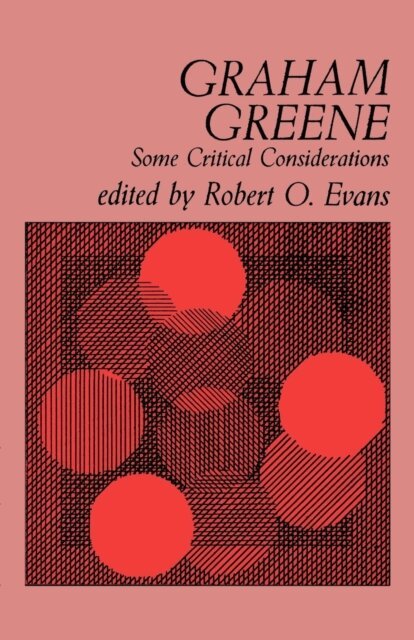 Robert O. Evans - Graham Greene, E-bok