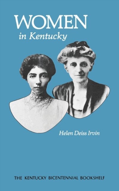 Helen D. Irvin - Women in Kentucky, E-bok