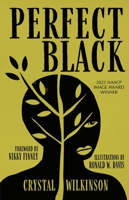 Crystal Wilkinson, Nikky Finney, Ronald W Davis - Perfect Black, Inbunden