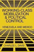 Working-Class Mobilization and Political Control