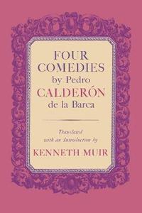 Four Comedies by Pedro Calderón de la Barca