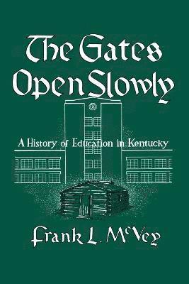 Gates Open Slowly