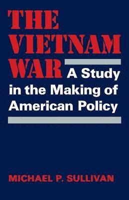 Michael P Sullivan - Vietnam War, Häftad. Tillgänglighet: Lägg i varukorg