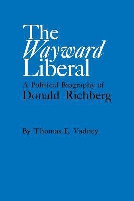 Thomas E Vadney - Wayward Liberal, Häftad. Tillgänglighet: Lägg i varukorg