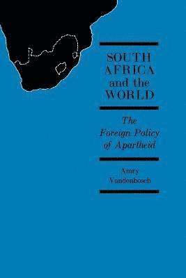 Amry Vandenbosch - South Africa and the World, Häftad. Tillgänglighet: Lägg i varukorg
