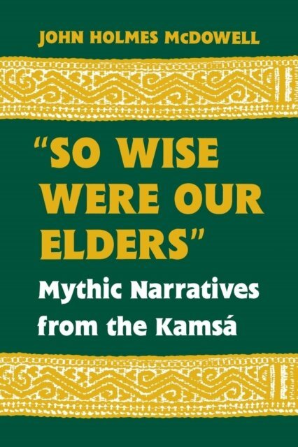 John Holmes McDowell - &quote;So Wise Were Our Elders&quote;, E-bok