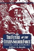 The Future of the Citizen-Soldier Force