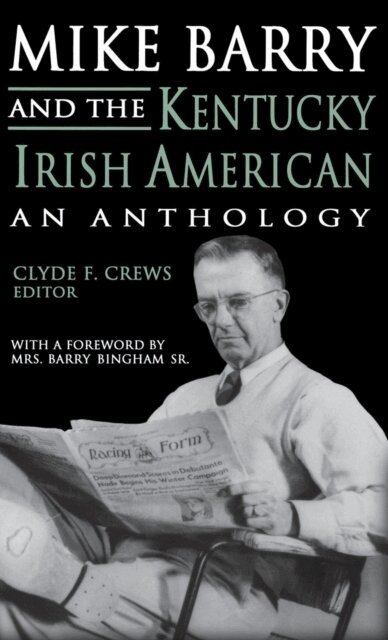 Clyde F. Crews - Mike Barry and the Kentucky Irish American, E-bok