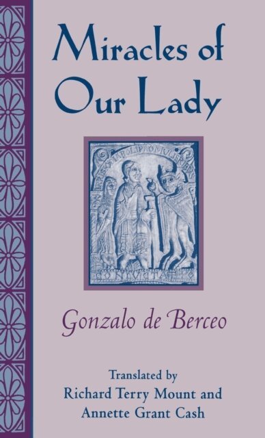 Gonzalo de Berceo - Miracles of Our Lady, E-bok