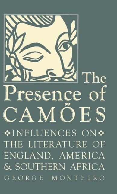 George Monteiro - Presence of Camoes, E-bok